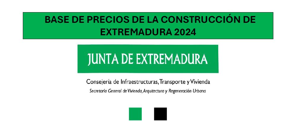 Novedades de la Base de Construcción de Extremadura 2024