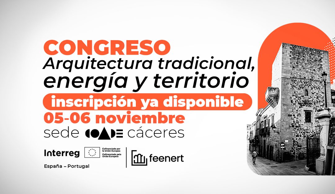 5 y 6 de noviembre: Congreso Arquitectura tradicional, energía y territorio