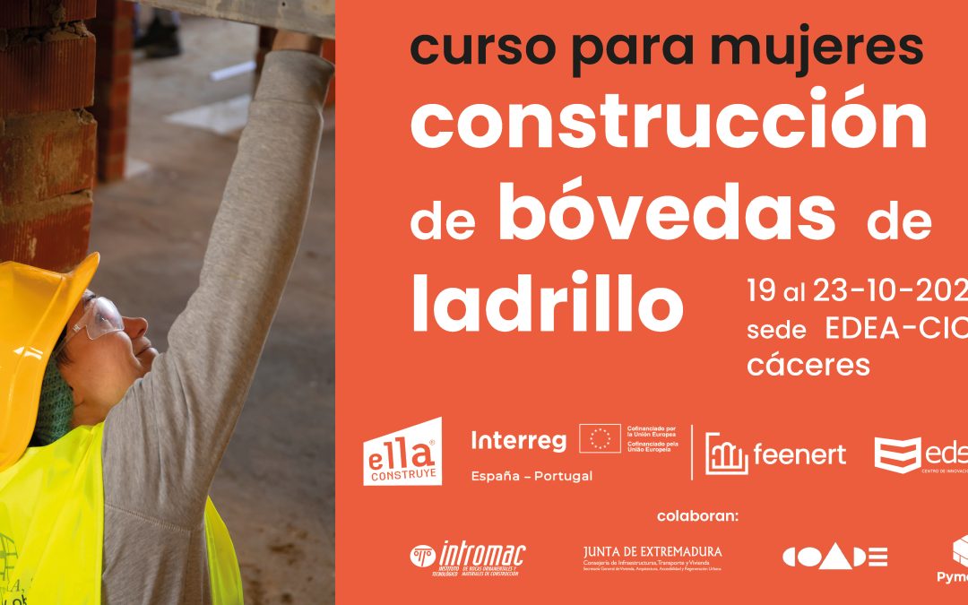 EDEA CICE acoge un curso para mujeres de construcción de bóvedas de ladrillo